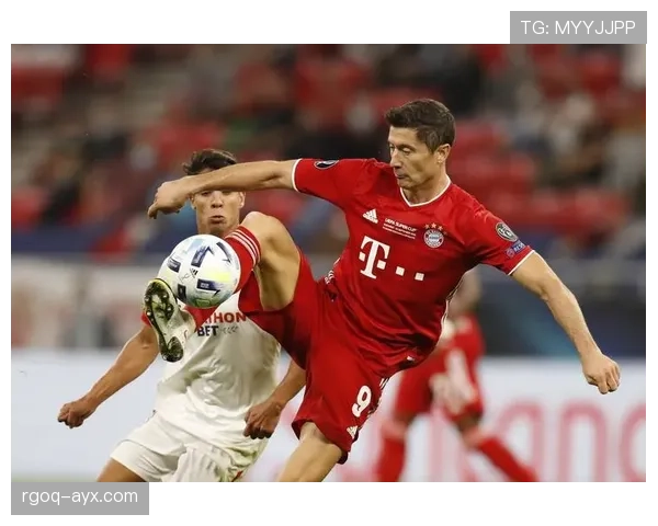 拜仁慕尼黑欧洲超级杯历史回顾：近年表现与关键战役分析